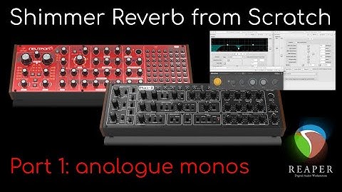 Shimmer Reverb form Scratch - Part 1