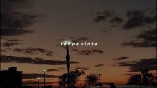 tanpa cinta - yovie & nuno | speed up   reverb