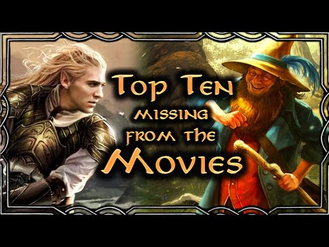 Ten Characters Who Aren&rsquo;t in the Movies | Tolkien Top Tens