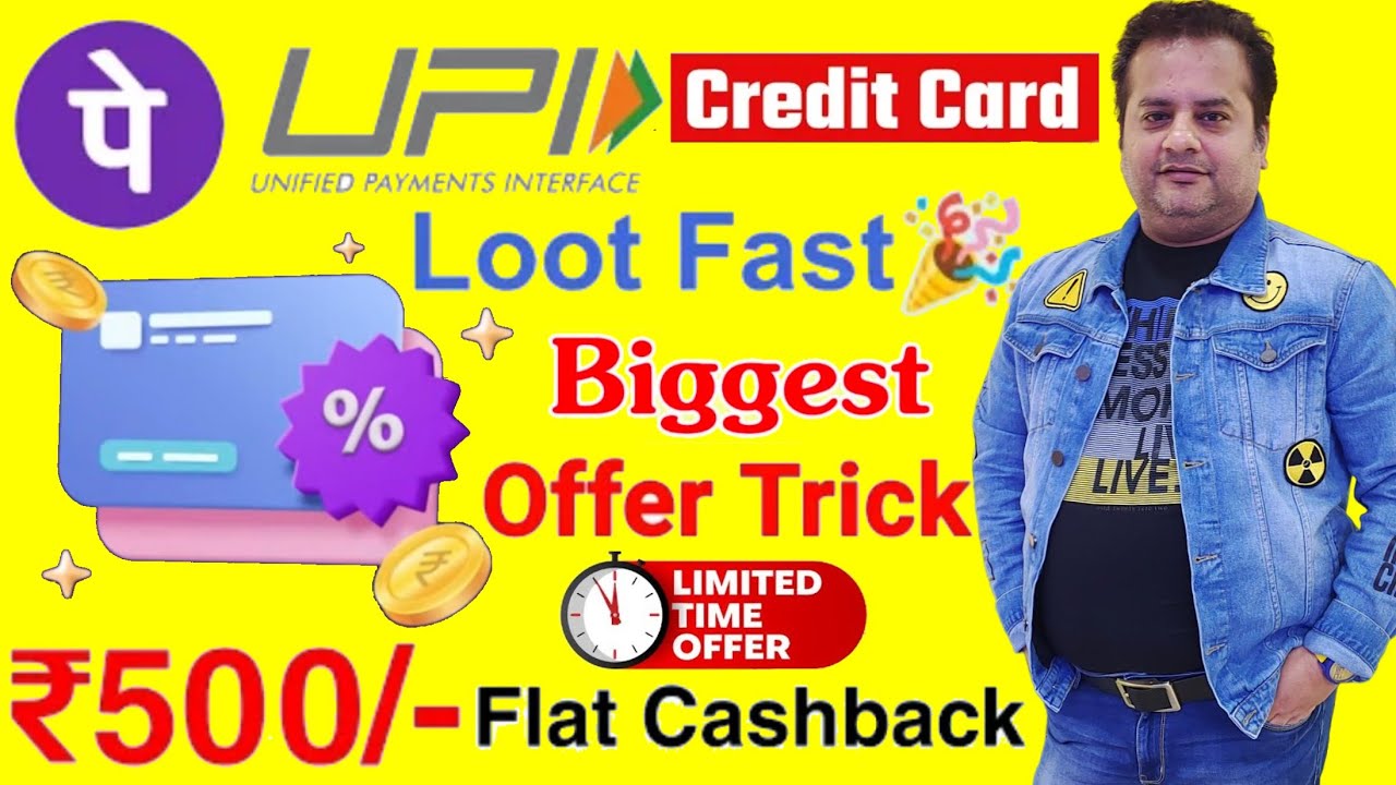 Phonepe Upi Flat 500 Cashback Offer 🔥 Phonepe Rupay Credit Card Offer | Cashback Offer Today