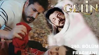Gelin 240. Bölüm Fragmanı / Metin Amacına Ulaşmadan Cihan ! 