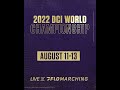 2022 DCI World Championship Is Here