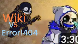 Error404 VS Wiki!Sans (FANON)