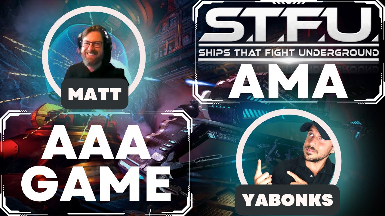 STFU AMA (Ships That Fly Underground) AAA Game From Little Orbit ...
