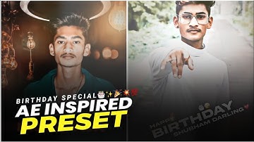 Birthday Special ❤🔥EFX Whatsapp Status (60fps)|| Alight Motion Preset XML🔒||°•AE Inspired° ||