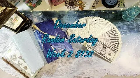 December Week 2 Random Saturday Cash Stuffing $132