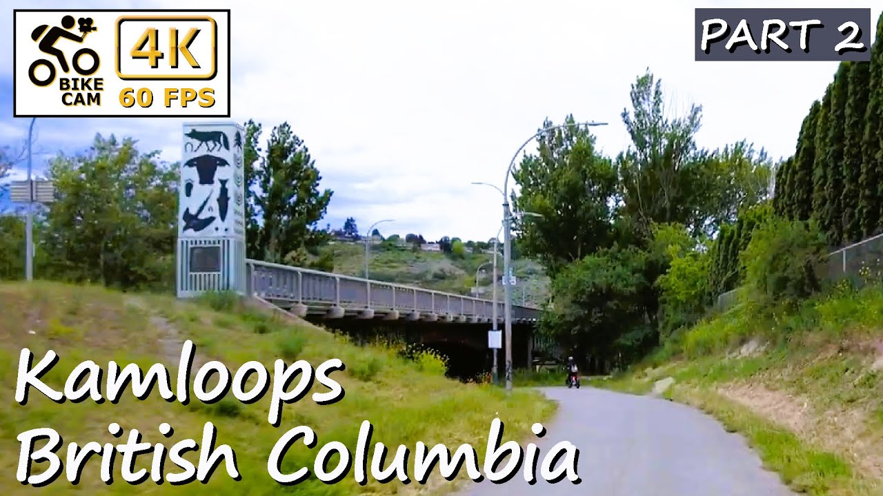 🚴‍♂️ Epic 4K Bike Ride Through Kamloops, British Columbia| Explore Canada's Scenic Trails! 🌲🌟