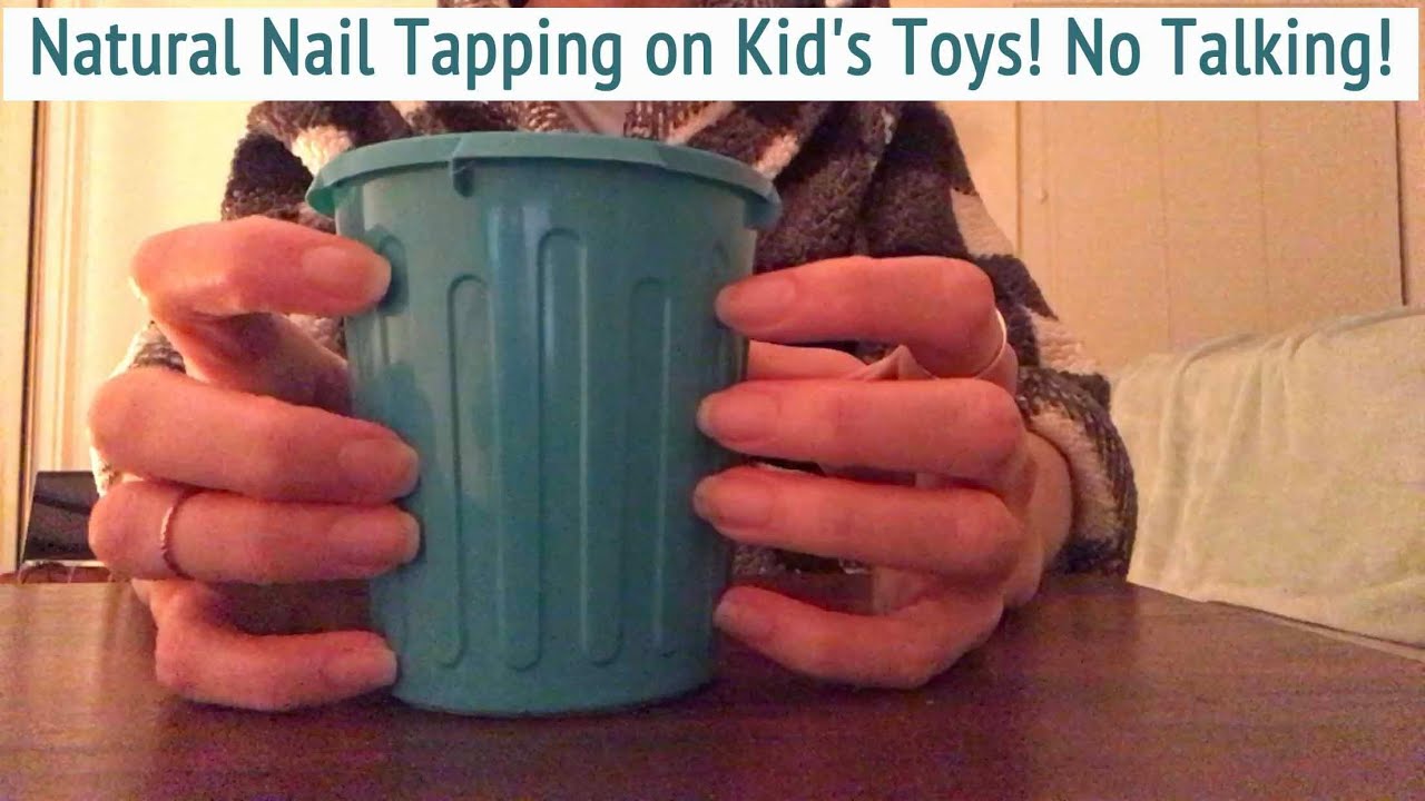 ASMR * Tapping Kid's Toys * Natural Nails * Tapping & Scratching * No Talking