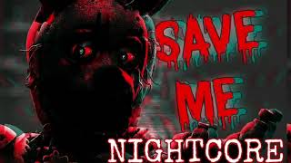 Save Me NIGHTCORES (DHeusta) FNAF Song #FnafNightcores Resimi