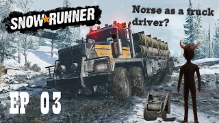 SnowRunner Gameplay Walkthrough Episode 3 - EXPLORING THE MAP!