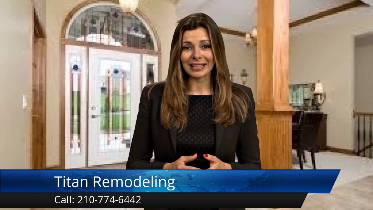 Titan Remodeling San Antonio Exceptional 5 Star Review by Ronald N.