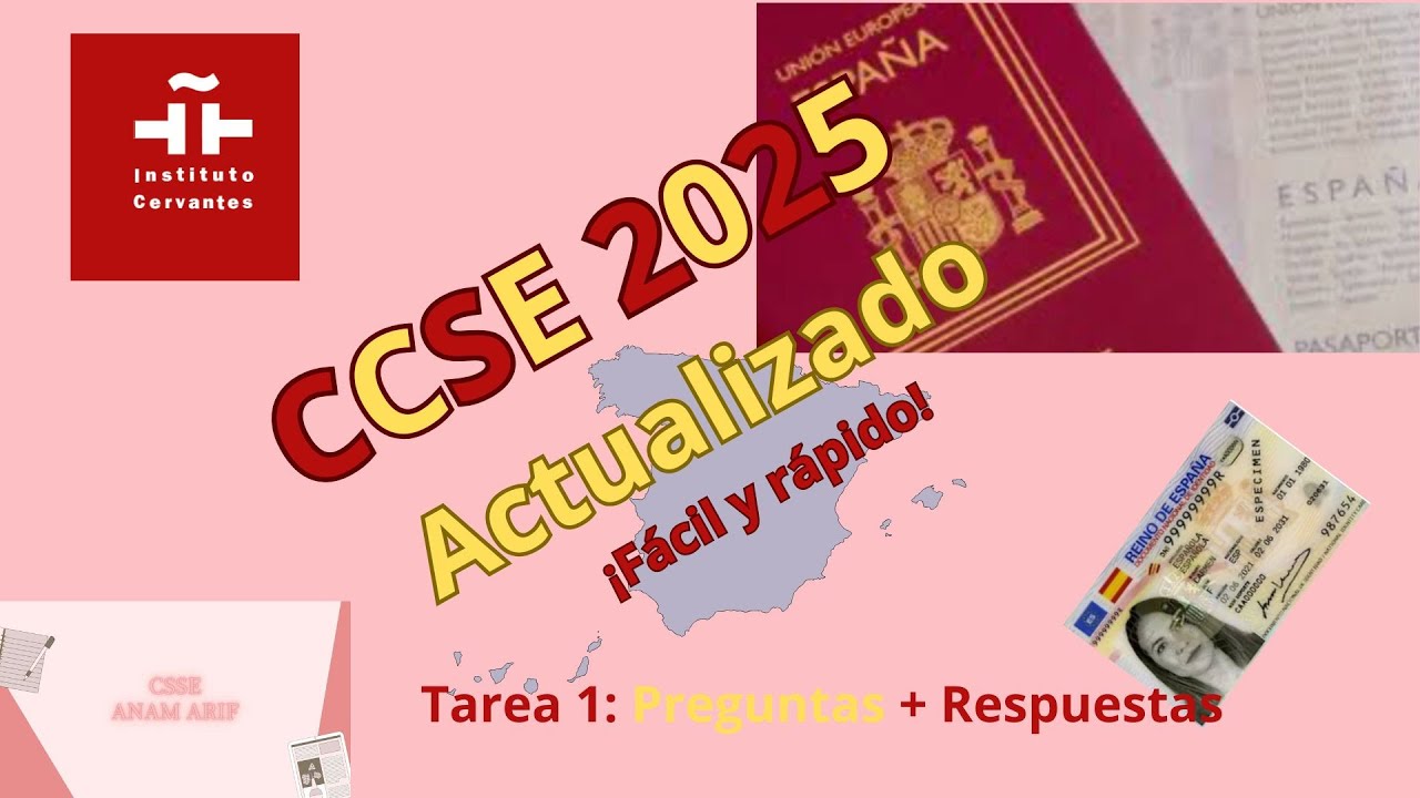 CCSE 2025 Nacionalidad Española Tarea 1: Preguntas y Respuestas 