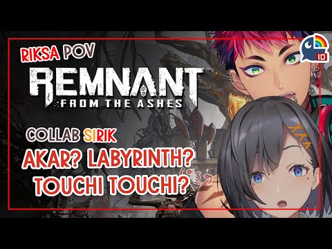 (Remnant: From the Ashes) Reverse Reboisasi?【NIJISANJI ID】