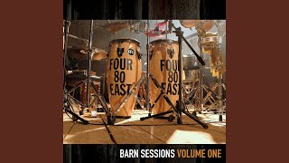 Easy Come, Easy Go (Barn Session)