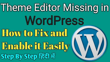 Wordpress Theme Editor Missing Problem ! How to Fix ?