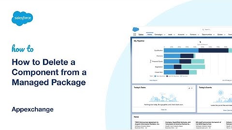How to Delete a Component from a Managed Package | Salesforce AppExchange