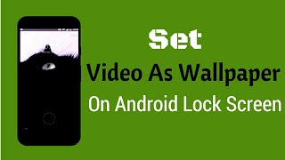 How to Use Video As Wallpaper and Screen Saver on android screenshot 3