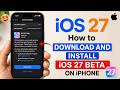How to Download and Install iOS 27 Developer Beta on iPhone