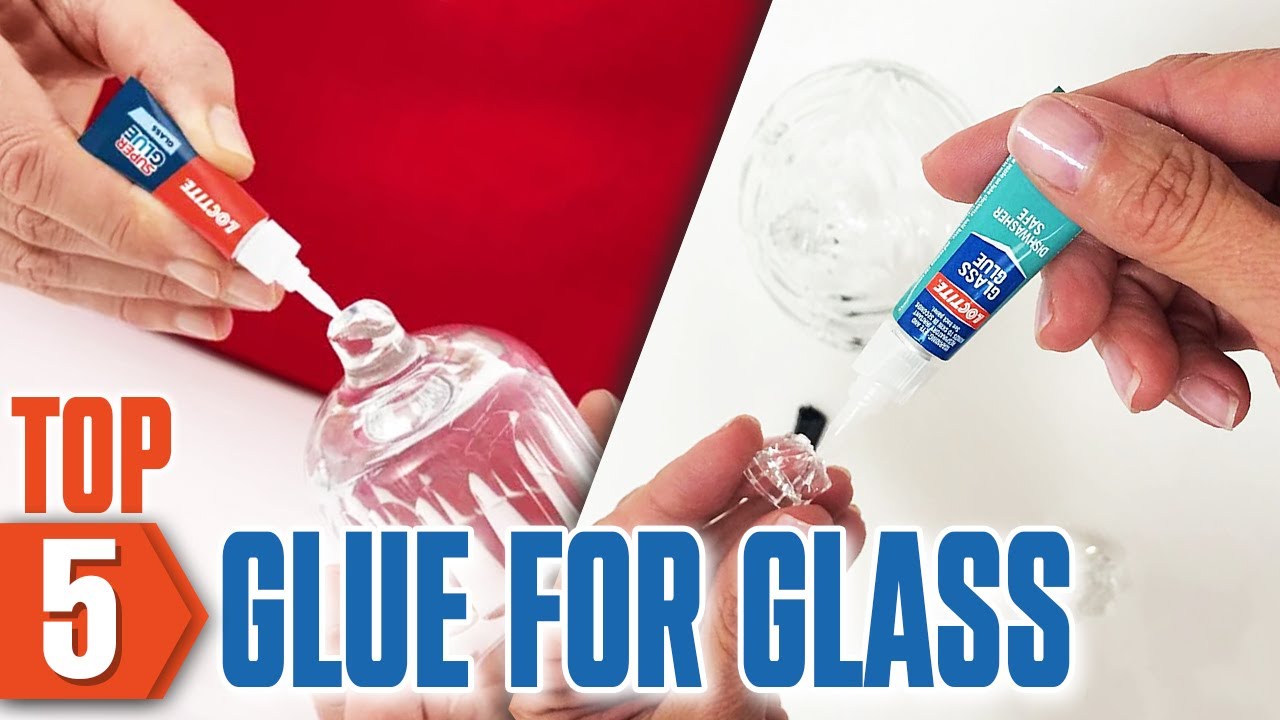 Top 5 Best Glue For Glass Review 2023 Best Waterproof Glue For Glass
