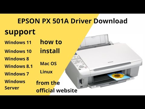 EPSON PX 501A Driver Download Windows 11, Windows 10, Mac 12, Mac 11