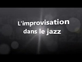 Limprovisation dans le jazz