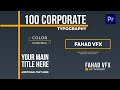 100 Corporate titles Premiere Pro MOGRT Free Download | Premiere Pro Templates