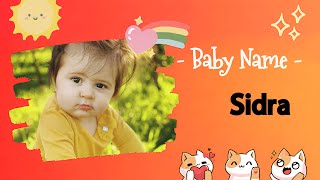 SIDRA | Sidra name meaning | Girl Name Meaning | Order, sequence (Hebrew); Lotus tree (Ar (2026)