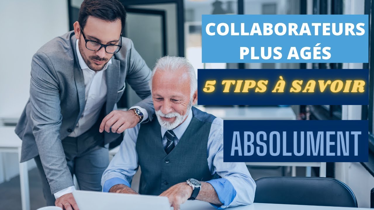 Comment manager des personnes plus agées en 2022