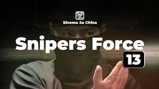 SNIPERS FORCE KILLBILL EP13 RAJA DJJ