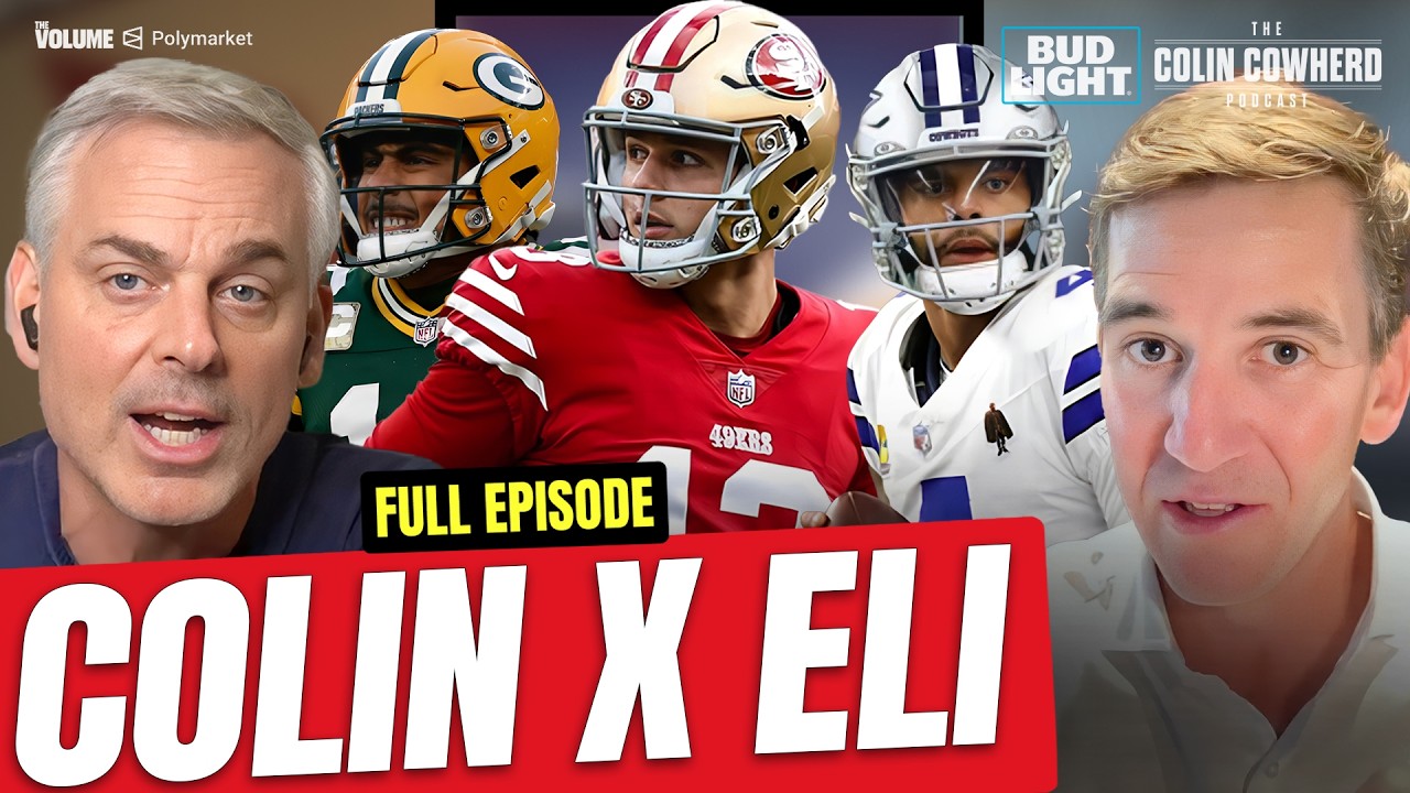 Brock Purdy Elite, Jayden Daniels, Cowboys-Packers Prediction | Colin Cowherd & Eli Manning NFL