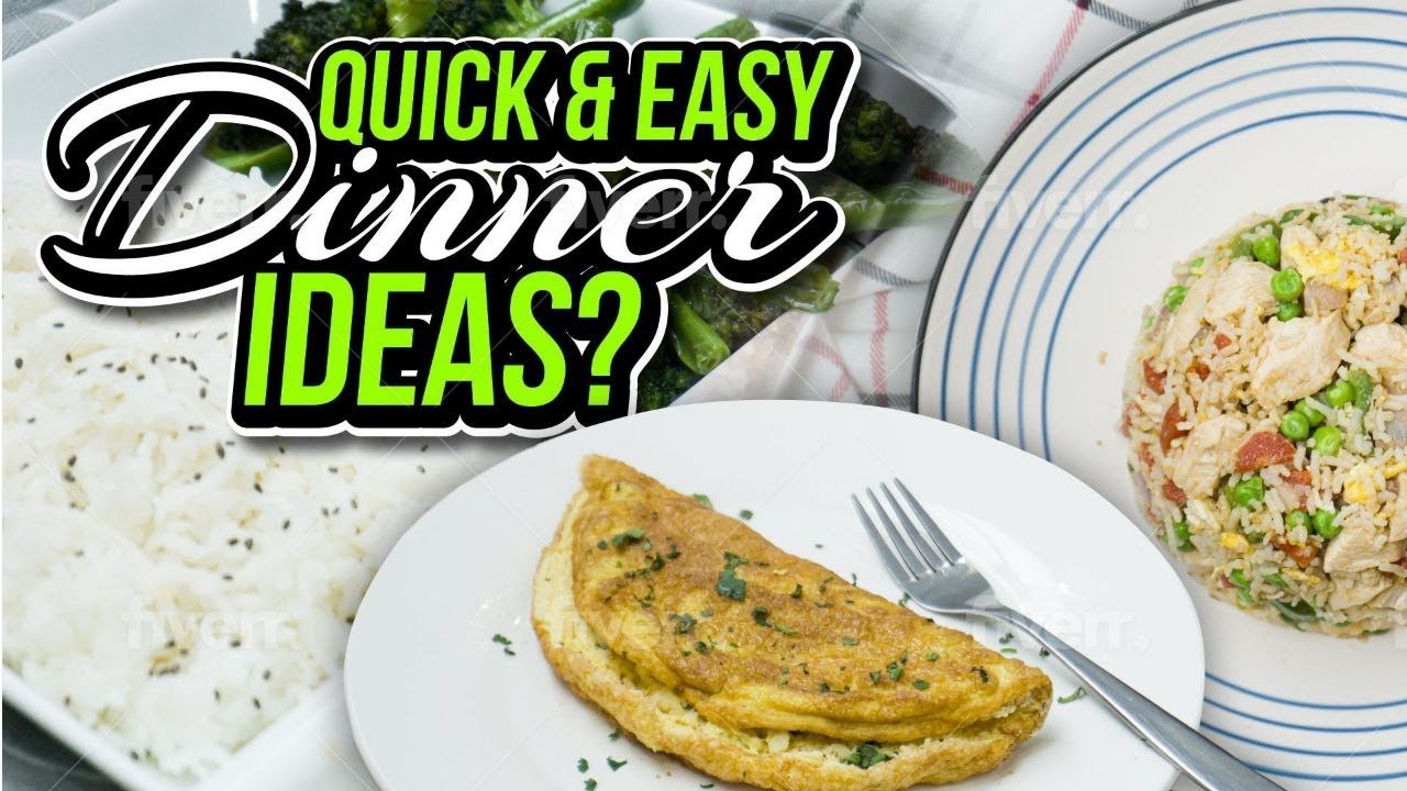 Quick & easy dinner ideas ! YouTube