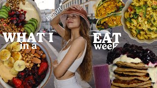 WHAT I EAT IN A WEEK TO FEEL MY BEST // as a *vegan* clinical nutritionist by Justcallmeflora 14,100 views 5 months ago 21 minutes