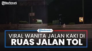 Viral Seorang Wanita Diduga Alami Gangguan Jiwa, Berjalan di Ruas Jalan Tol Jakarta-Cikampek