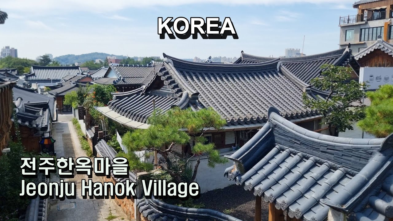 Korea[4K] Jeonju Hanok Village(전주한옥마을) - YouTube