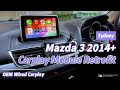Mazda 3 OEM Apple CarPlay Retrofit