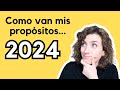 Qu tal van tus propsitos del 2024 