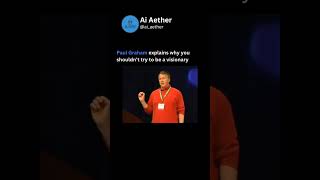 Celebrity Paul Graham explains why you shouldn't try to be a visionary #shorts #paulgraham #ycombinator Net Worth
