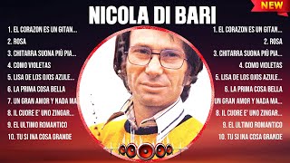 Nicola Di Bari Mix Éxitos~ Lo Mas Nuevo 2023 ~ Lo Mejor Canciones