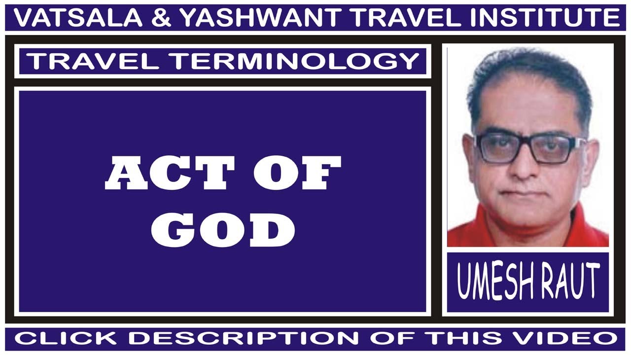 ACT OF GOD TRAVEL TERMINOLOGY YouTube