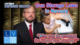 Nevada Gun Storage Laws - Key Rules You Need to Know