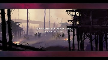 [Completed] L4D2 Bots Play Custom Campaigns - Exhausted Dead Life