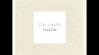 Video voorbeeld van "Lloyd Cole - Kids Today"