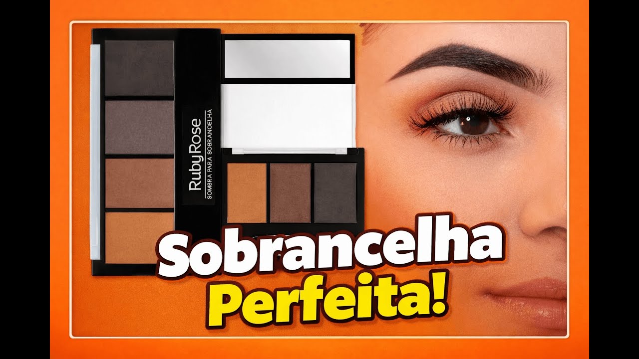 Sobrancelhas Perfeitas com Ruby Rose ✨ Paleta Completa