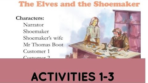 Class 4 ENGLISH UNIT 5 #THE ELVES AND THE SHOEMAKER -ACTIVITIES(1-3)@aveezzzamazingworld