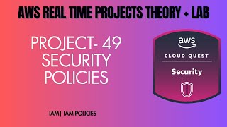 Famous AWS Project 49 | ROLE - Security Engineer | Security Policies | IAM Wealth