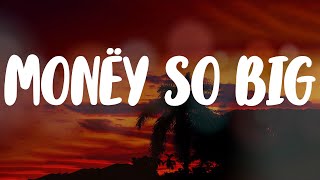 Yeat - Monëy so big (Lyric Video)