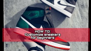 HOW TO CUSTOMIZE FOR BEGINNERS