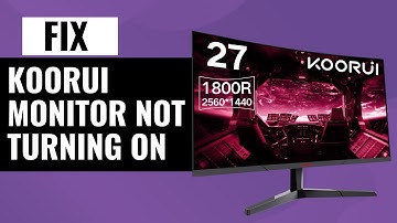 KOORUI Monitor Not Turning On? Here’s How to Fix It!
