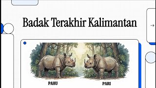 PAHU & PARI : BADAK TERAKHIR KALIMANTAN