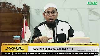 [LIVE] TATA CARA SHOLAT TAHAJUD & WITIR - USTADZ ZAINAL ABIDIN LC, M.M.
